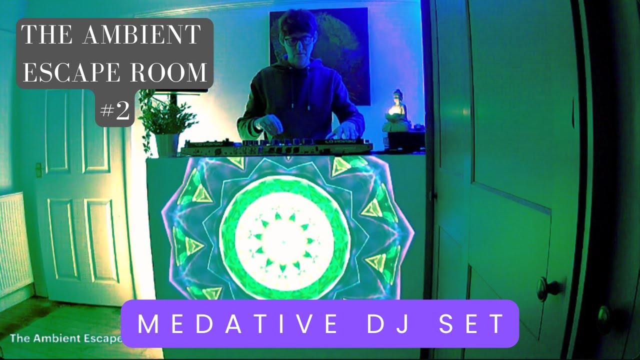 (No Ads)  432hz Relaxing, Soothing, Healing   DJ Set. Jason Lock in The Ambient Escape Room ep2