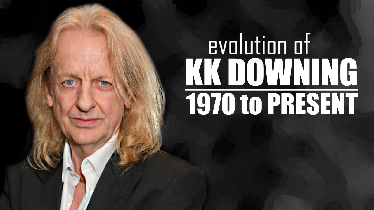 The Evolution of KK Downing (1970 to present)