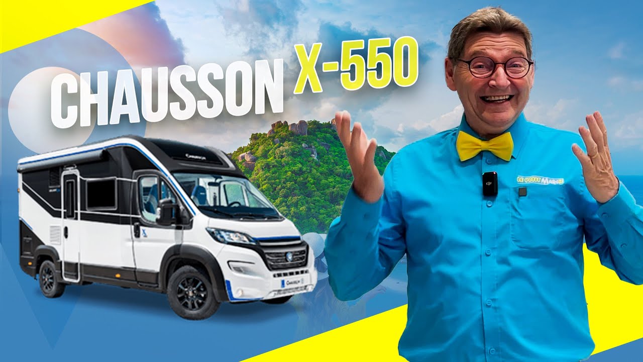 Chausson X550 Exclusive Line : Le Van qui se Prend pour un Camping-Car !