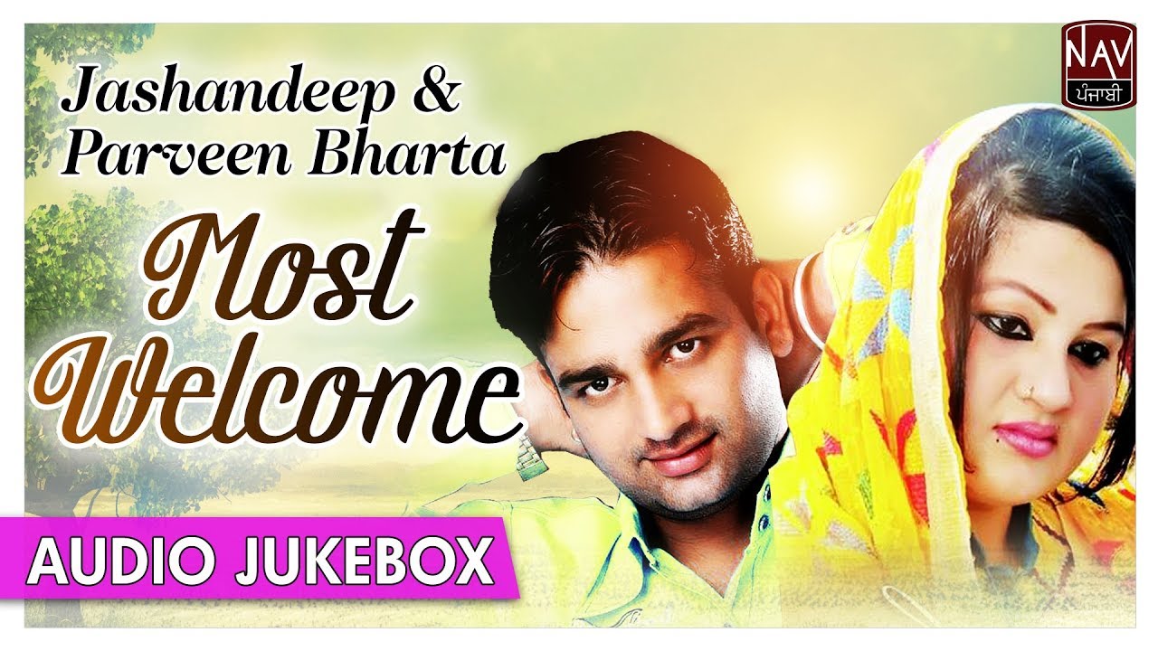 Most Welcome (Jukebox) | Jashandeep & Parveen Bharta | Superhit Punjabi Duet Songs | Priya Audio