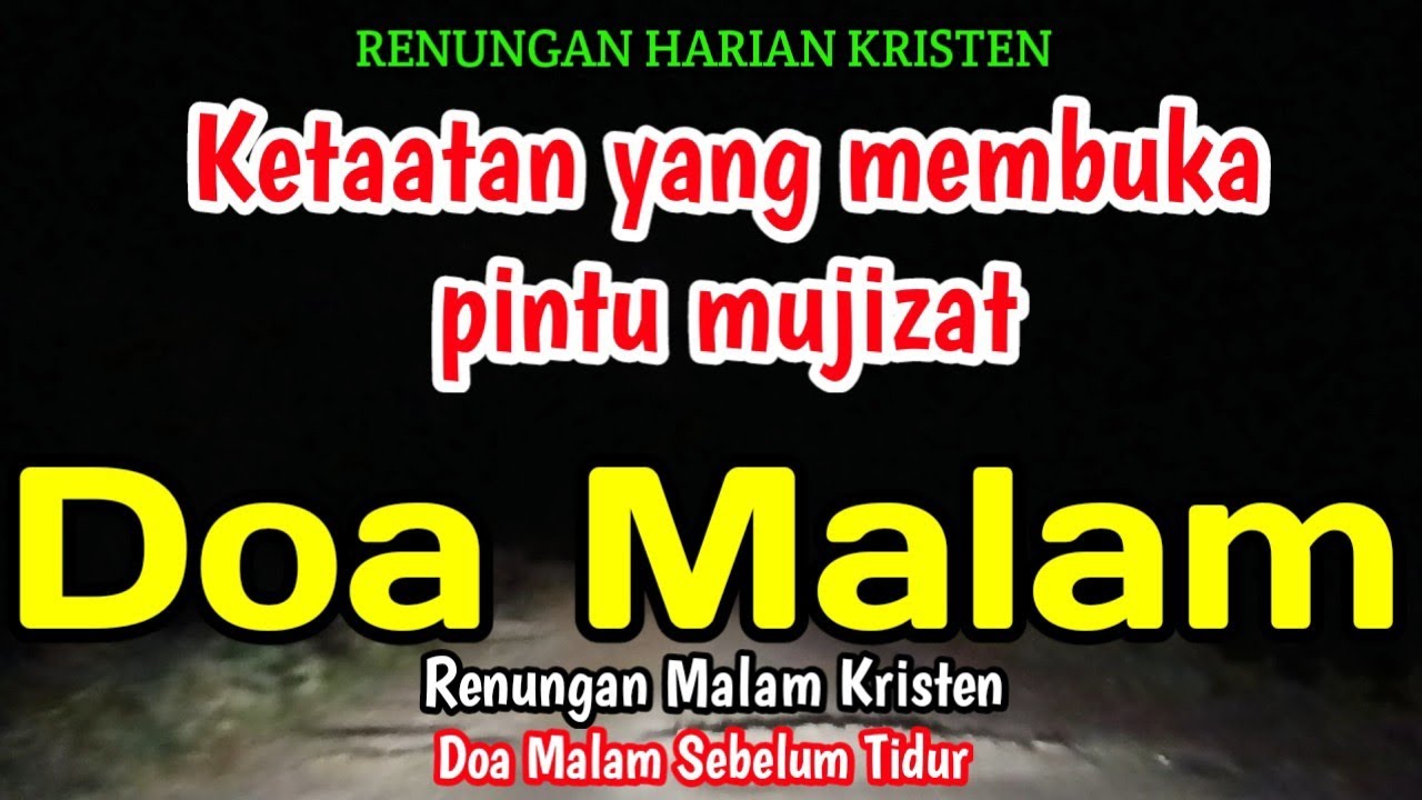 Renungan malam - Ketaatan yang membuka pintu mukjizat