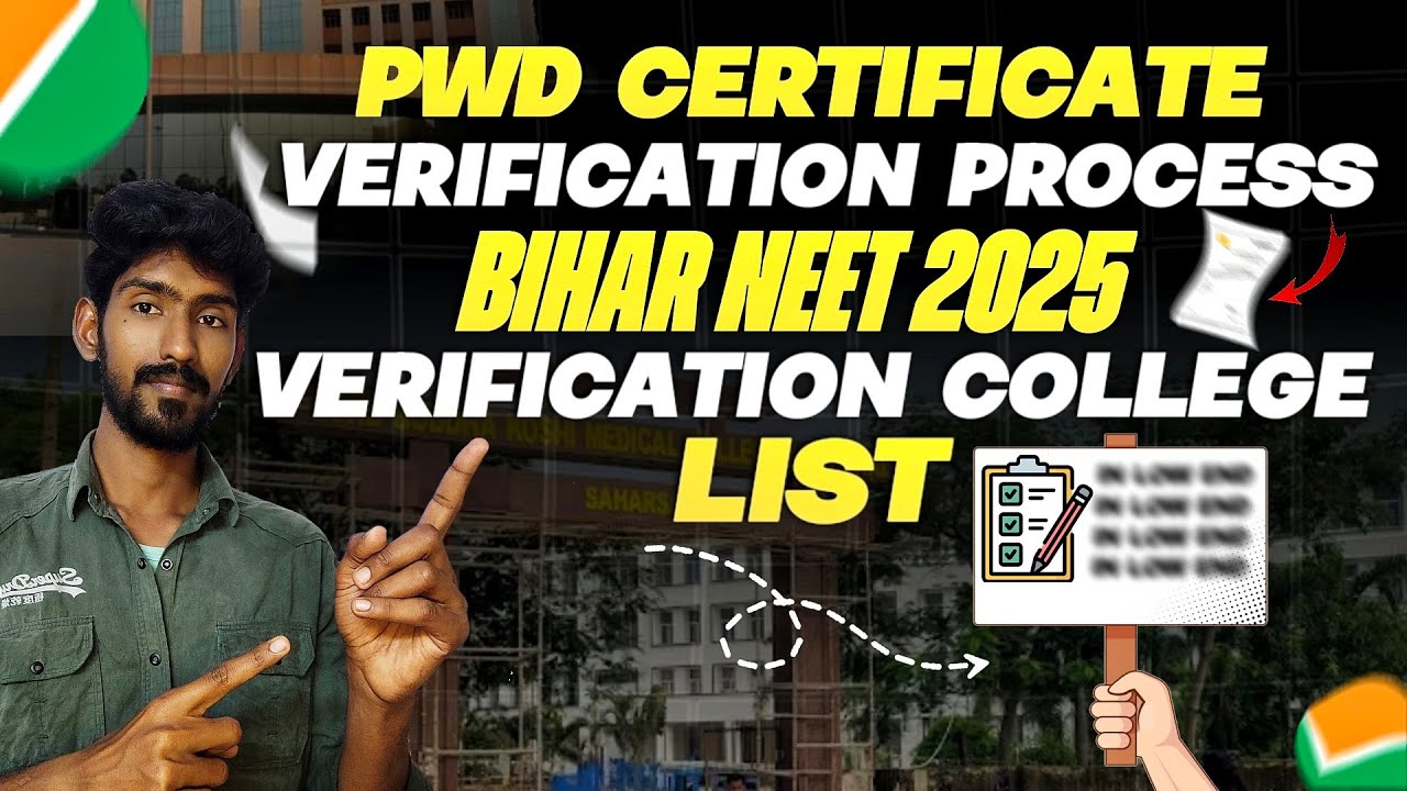 When and how will BIHAR NEET 2025 PWD VERIFICATION happen? Neet pwd verification College List #bi...