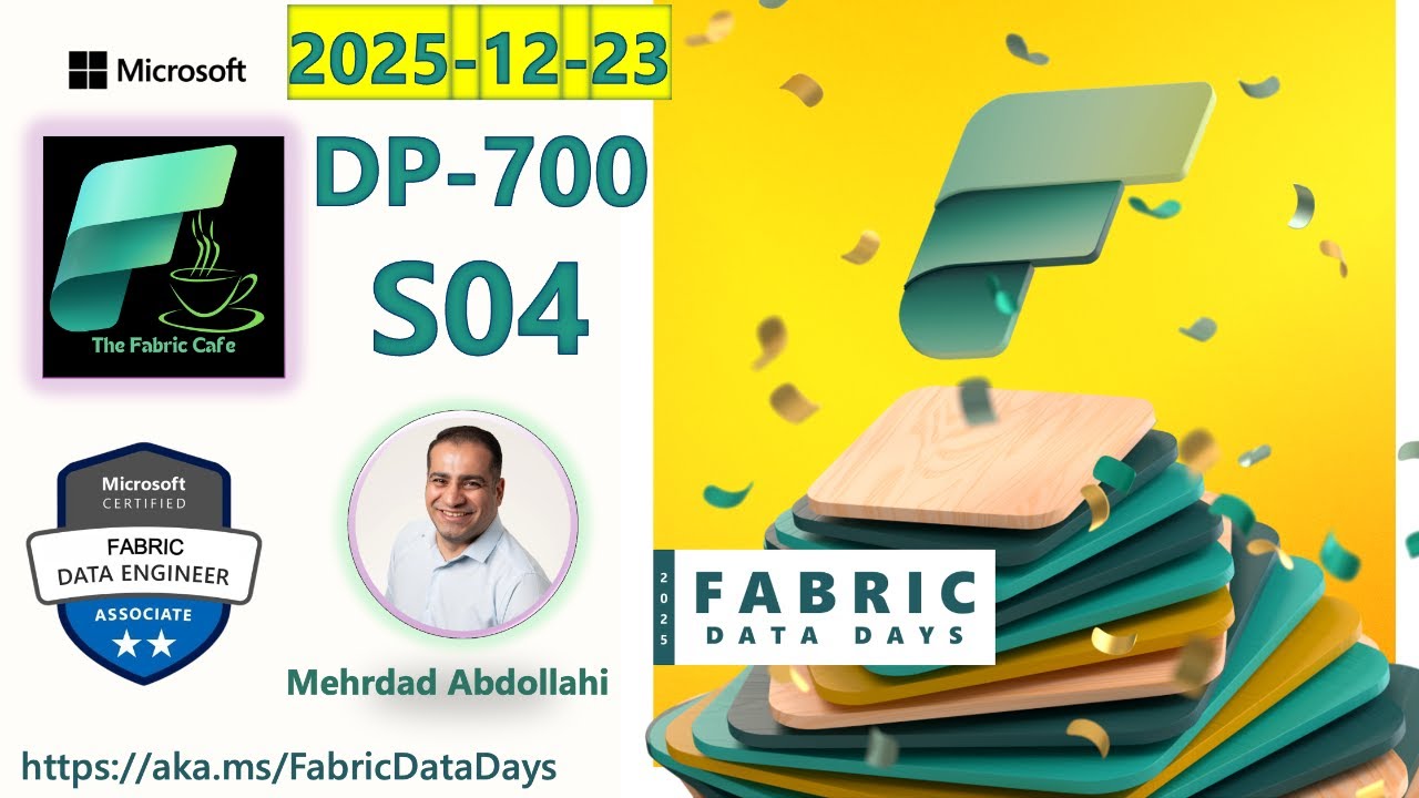 Session 4 – DP-700 Study Group - The Fabric Café
