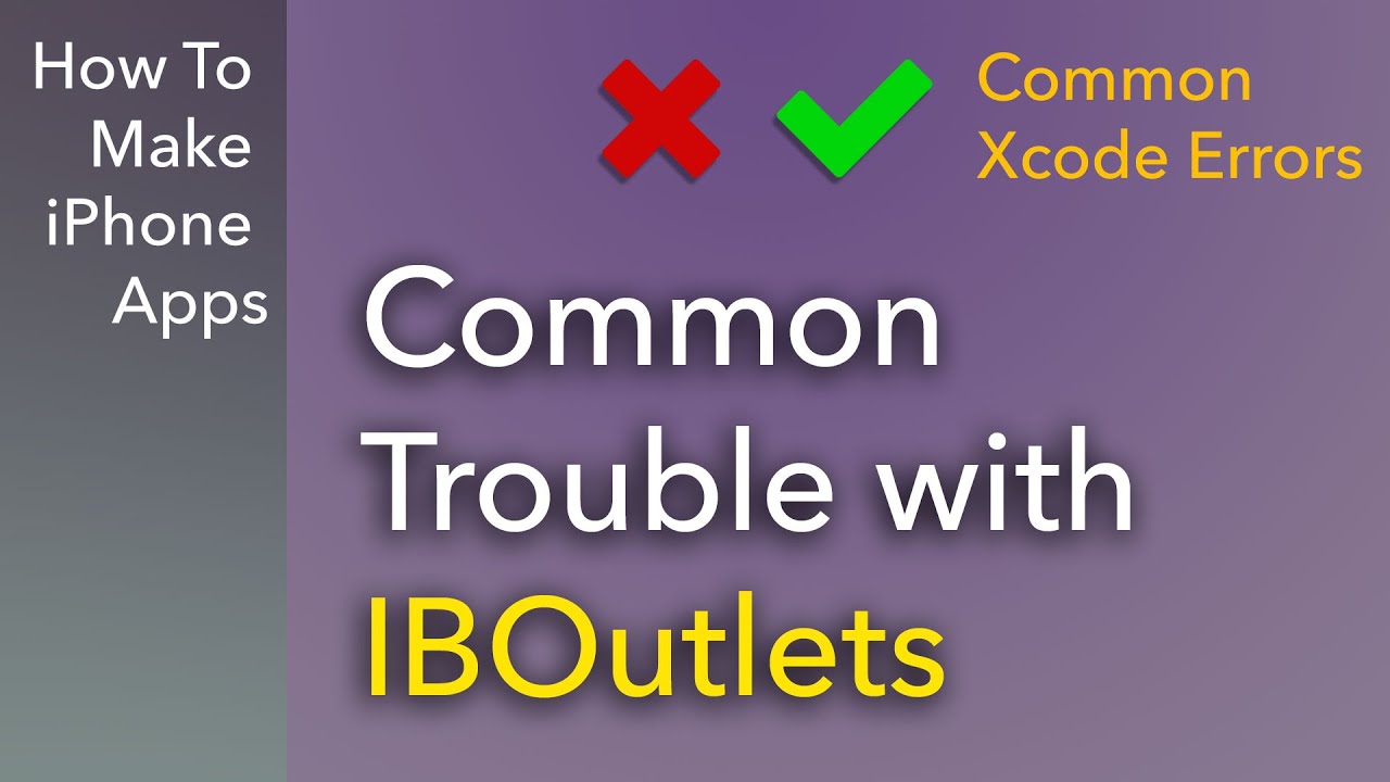 Распространенные ошибки Xcode &mdash; подключение свойств IBOutlet