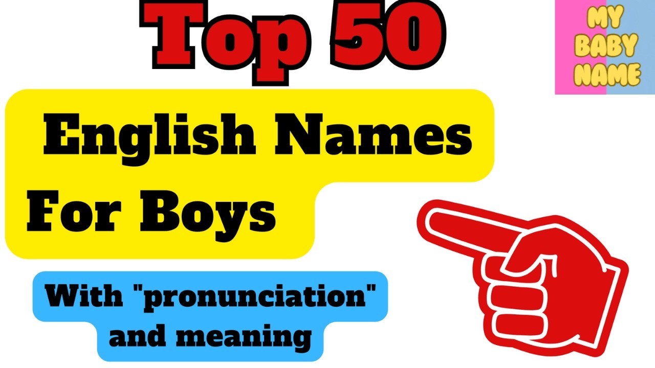 Top 50 Strong English Baby Boy Names &ndash; Popular and Timeless