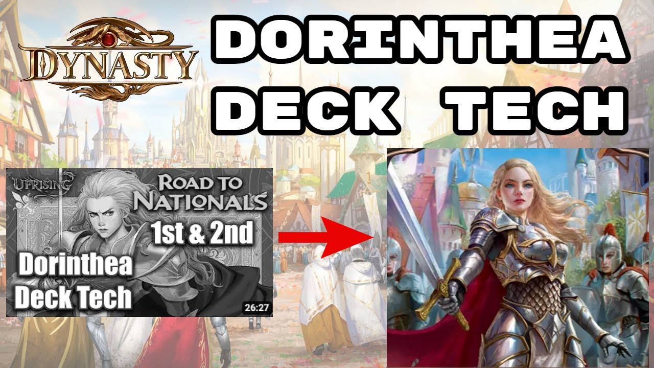 Dynasty Dorinthea Deck Tech | Flesh and Blood Classic Constructed