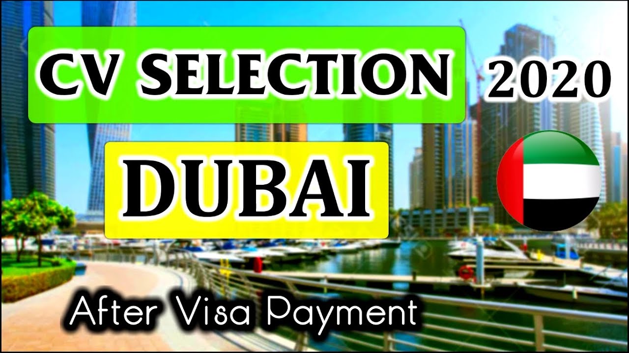 New Jobs in Dubai 2020 || CV Selection || Employment Visa || Gulf Job Guide