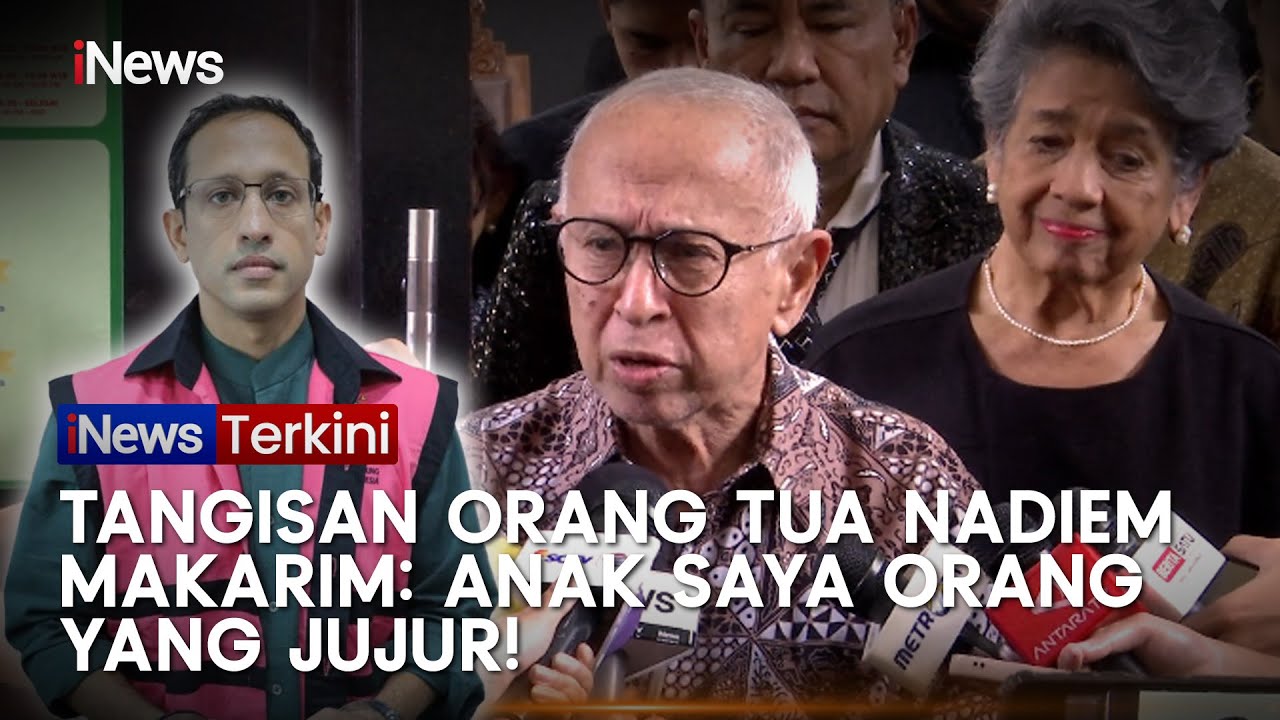 Tangis Ortu Nadiem Makarim Usai Putranya Terjerat Korupsi: Dia Anak Jujur! | iNews Terkini (4/10)
