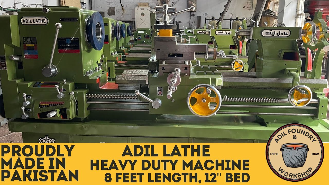 Pakistan’s New Benchmark: Adil Foundry & Workshop's Heavy-Duty Lathe Machine