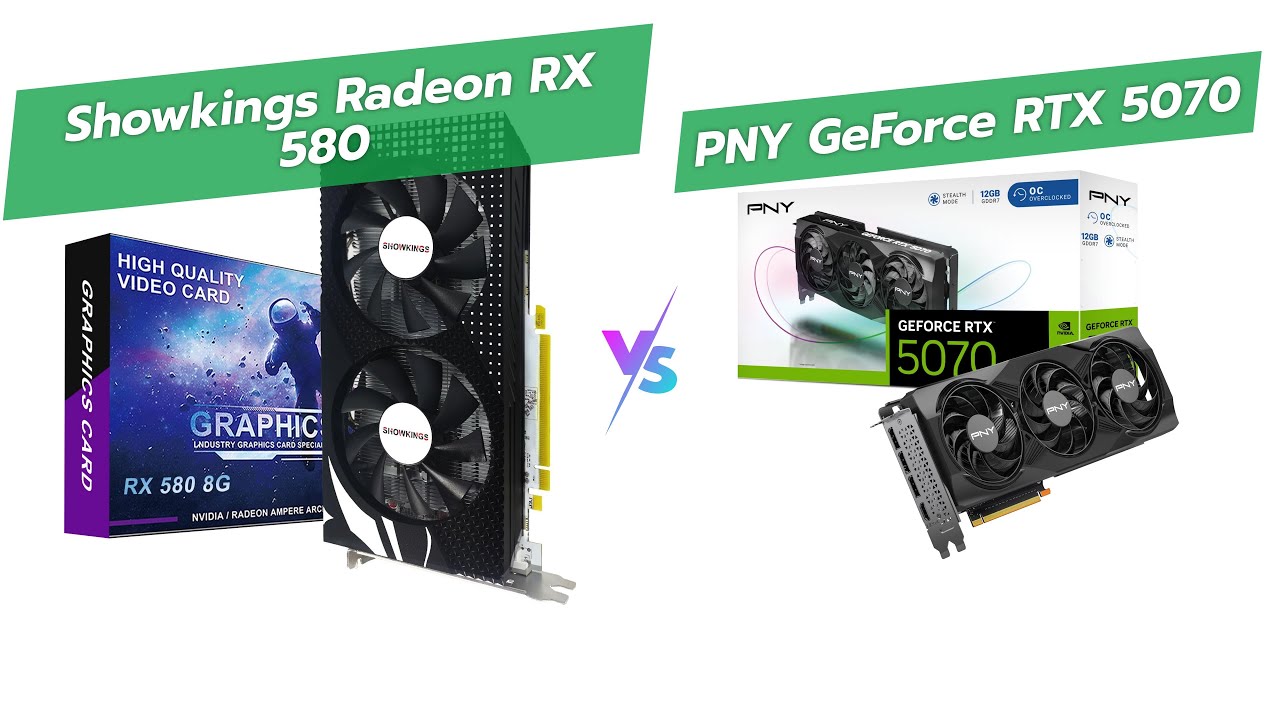 🔥 SHOWKINGS Radeon RX 580 vs PNY GeForce RTX 5070! 💻