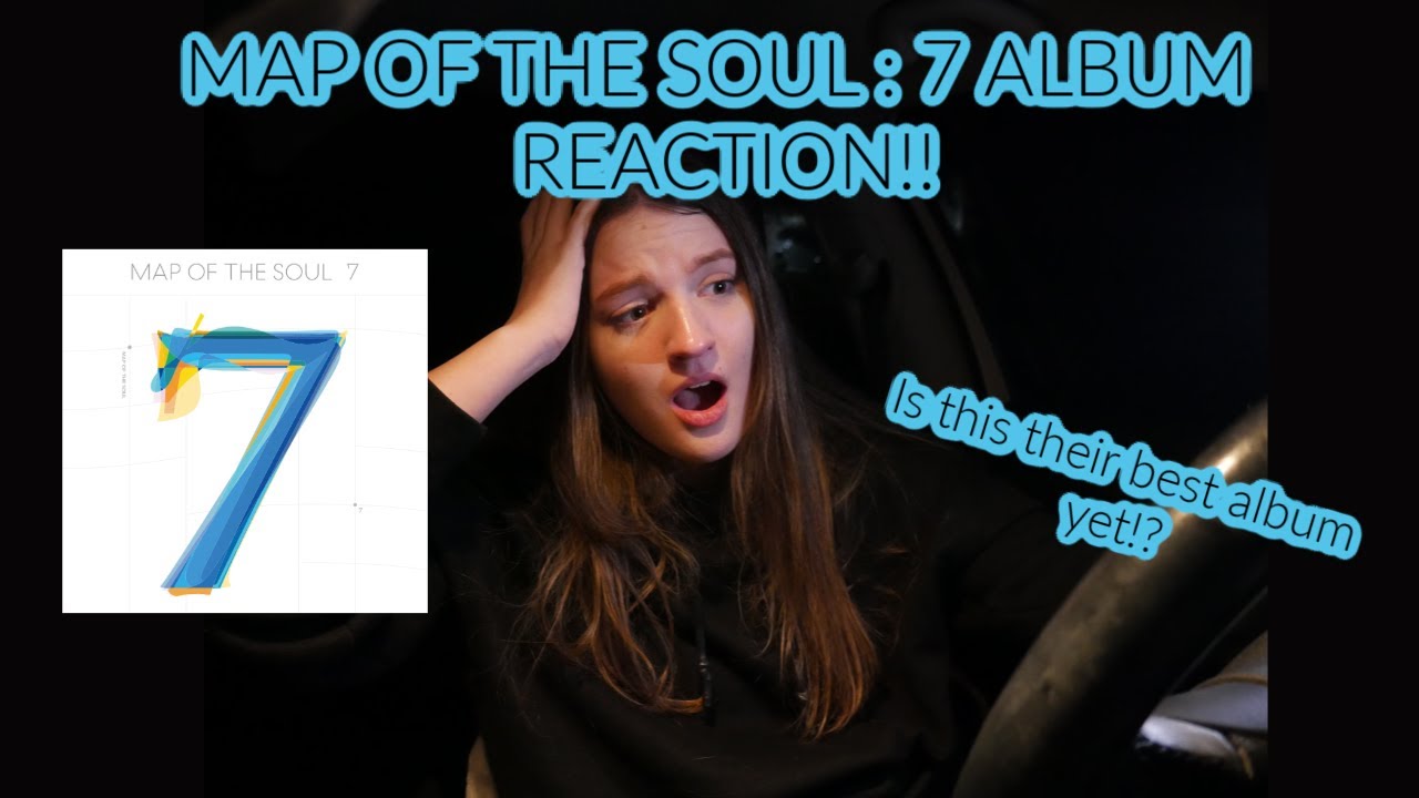 BTS (방탄소년단) MAP OF THE SOUL : 7 ALBUM (REACTION!!)