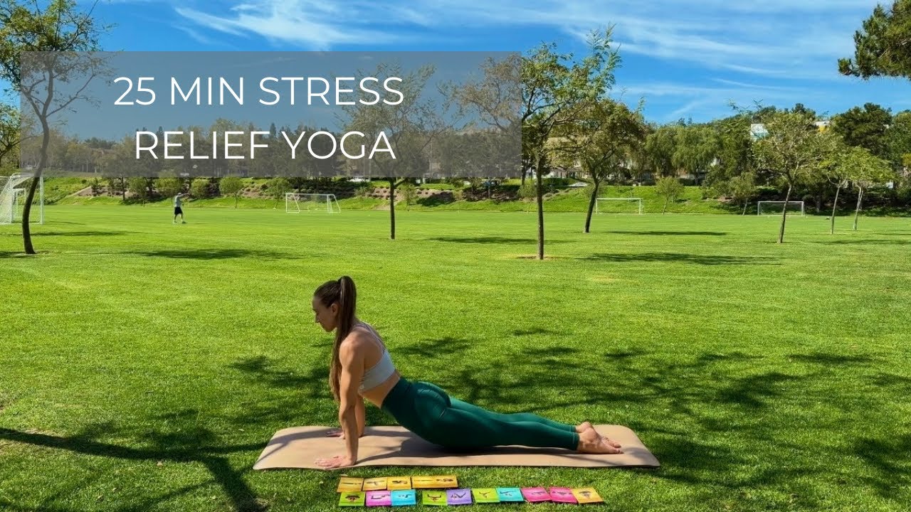 25 MIN STRESS RELIEF YOGA
