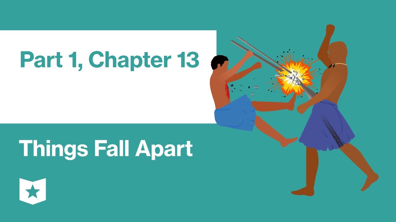 Things Fall Apart by Chinua Achebe | Part 1, Chapter 13