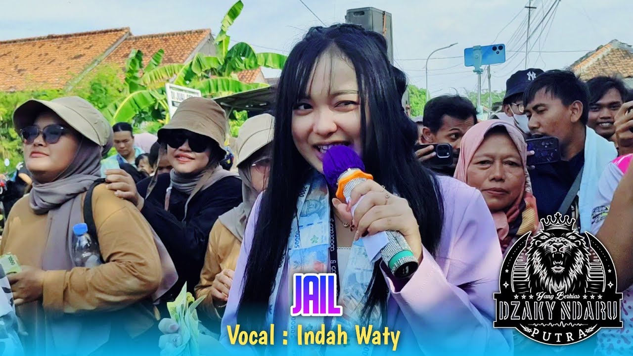 JAIL VOC. INDAH WATY FT DZAKY NDARU PUTRA SHOW  ANJATAN INDRAMAYU