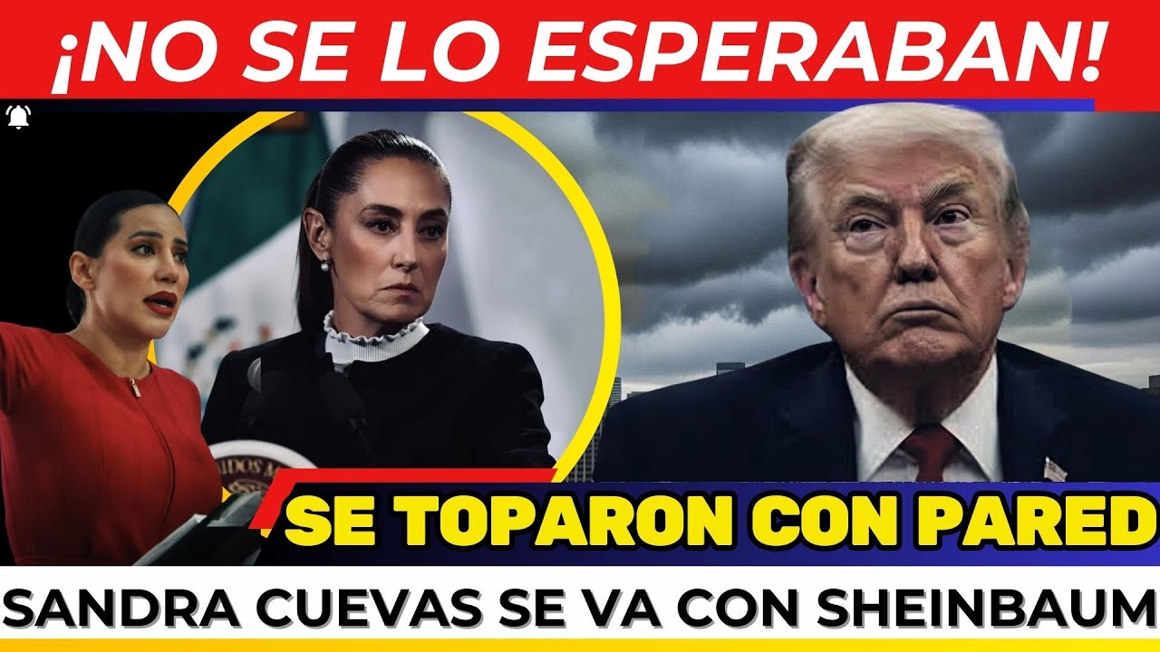 ¡IZQUIERDAZO DE SHEINBAUM! Pone FRENO a TRUMP. La derecha vuelve a FALLAR. Sandra Cuevas a MORENA?