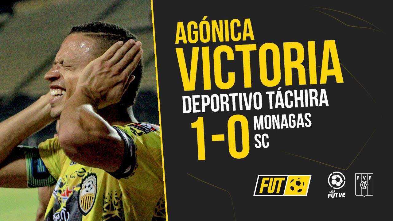 Agonica Victoria Deportivo Tachira vs Monagas SC Fecha 3 Liga FUTVE