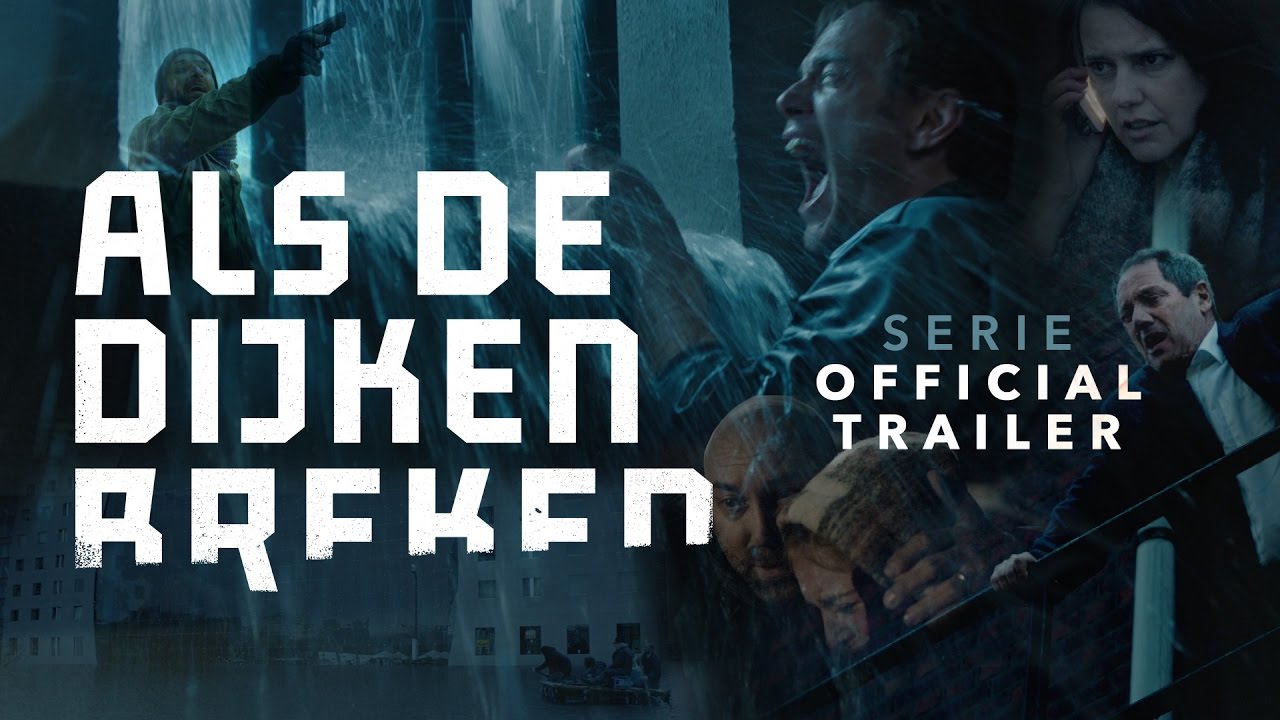 Als de dijken breken | Official Trailer (2016) | NPO 1 | EO | Nu op Netflix