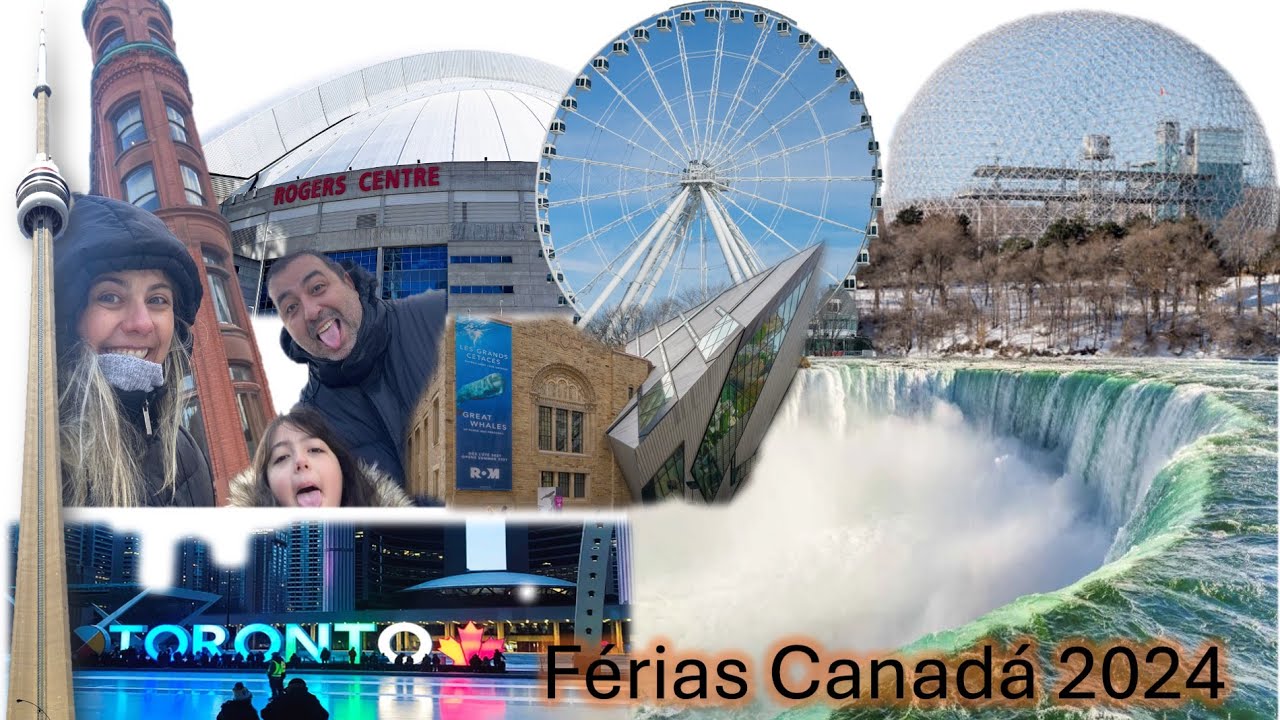 F&eacute;rias Fam&iacute;lia Honorato no Canad&aacute; 2024 &ndash; Toronto / Niagara Falls / Montreal