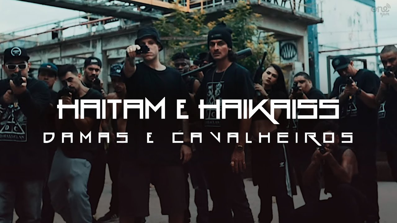 Haitam, Haikaiss - Damas e Cavalheiros (Clipe Oficial)