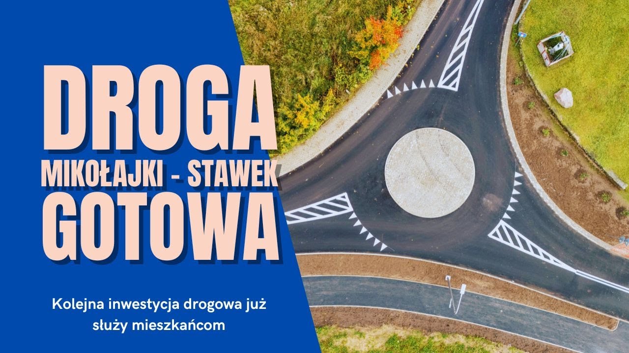 Droga łącząca Mikołajki ze Stawkiem już gotowa