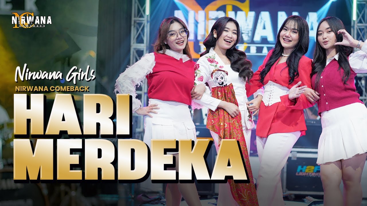 Hari Merdeka - Maju Tak Gentar Yuni Yunel - Adinda Rahma - Shanty salsa - Lia Paramitha | Nirwana 