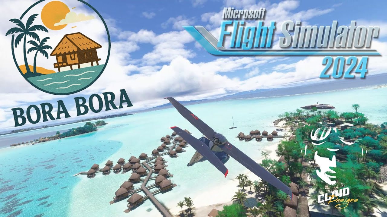 Aperçu de l'addon Bora-Bora (Mai te pora) de Cli4D en Icon 5, enfin un peu de soleil ! (MSFS2024/PC)