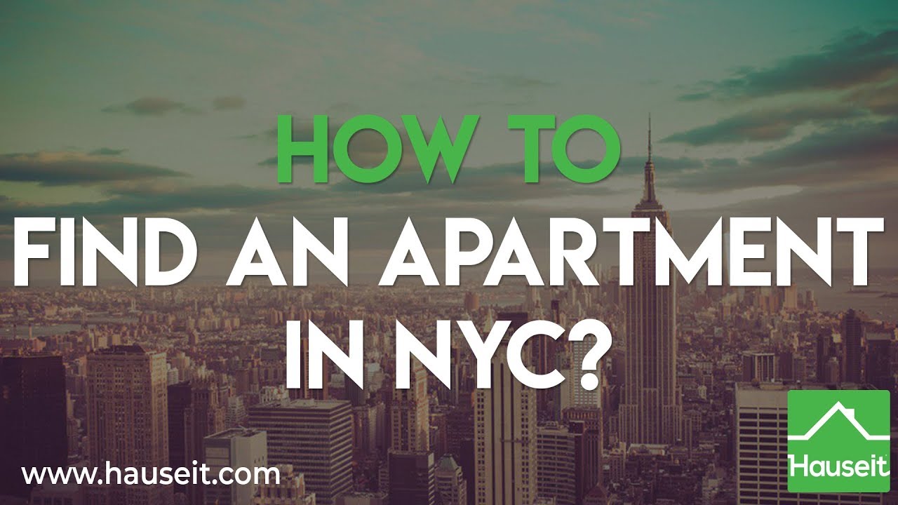 How to Find an Apartment in NYC | Hauseit®