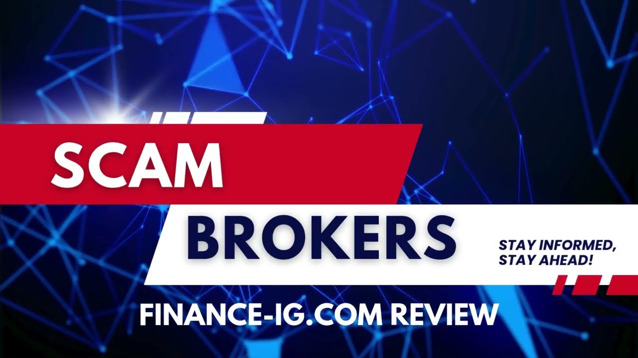 Finance-IG.com Reviews &ndash; Warning! Possible SCAM Detected ⚠️