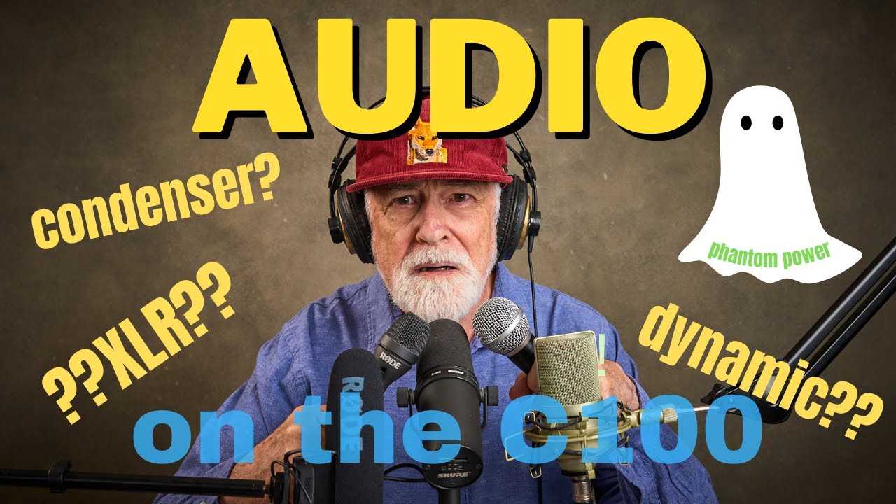 Audio on the C100 - an introduction to  the basics.