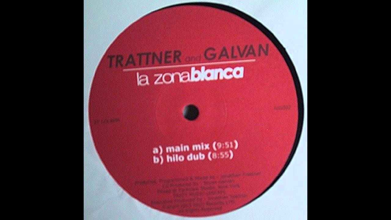 Jonathan Trattner & Bryan Galvan &lrm;&ndash; La Zona Blanca (Hilo Dub) [HD]