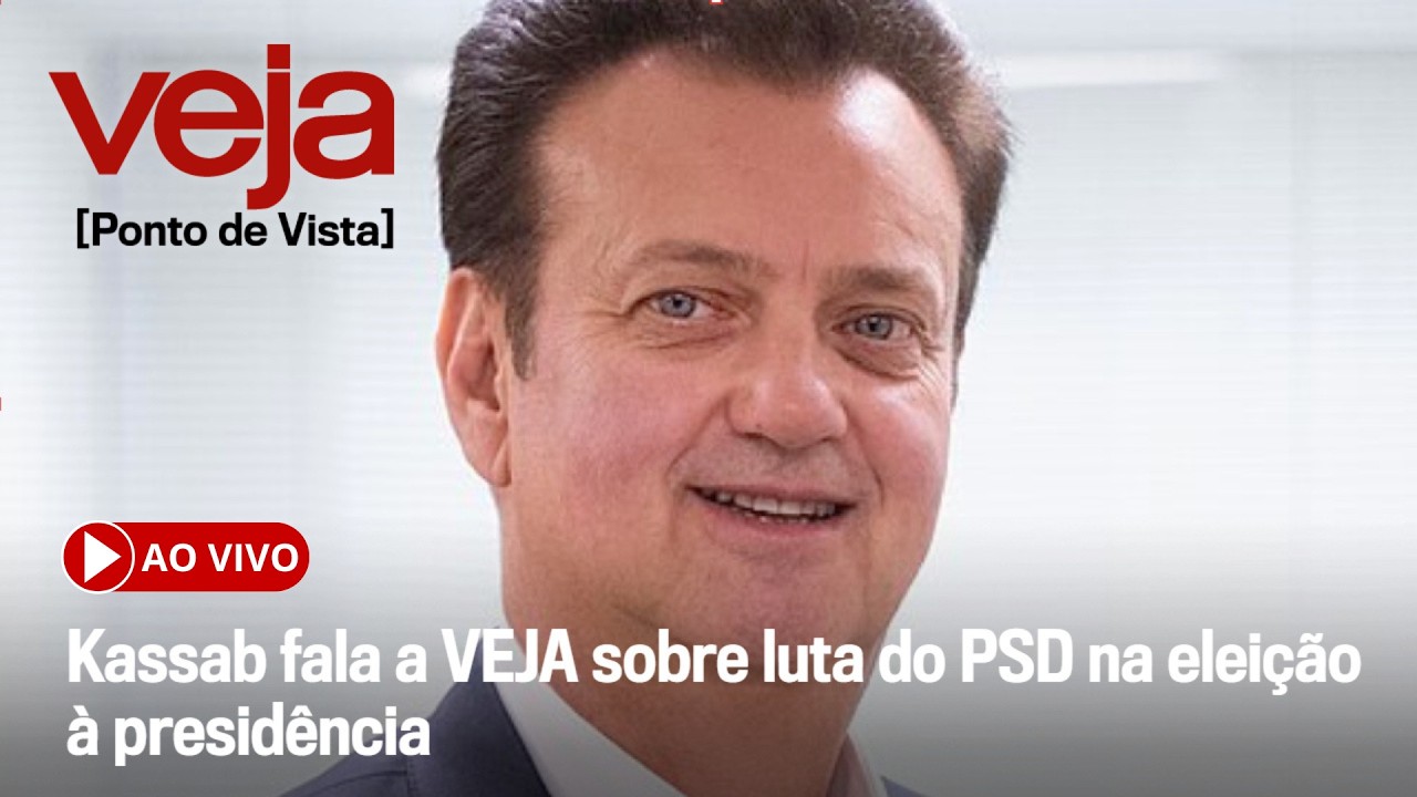 AO VIVO: Kassab fala a VEJA sobre luta do PSD na eleição à presidência | Ponto de Vista