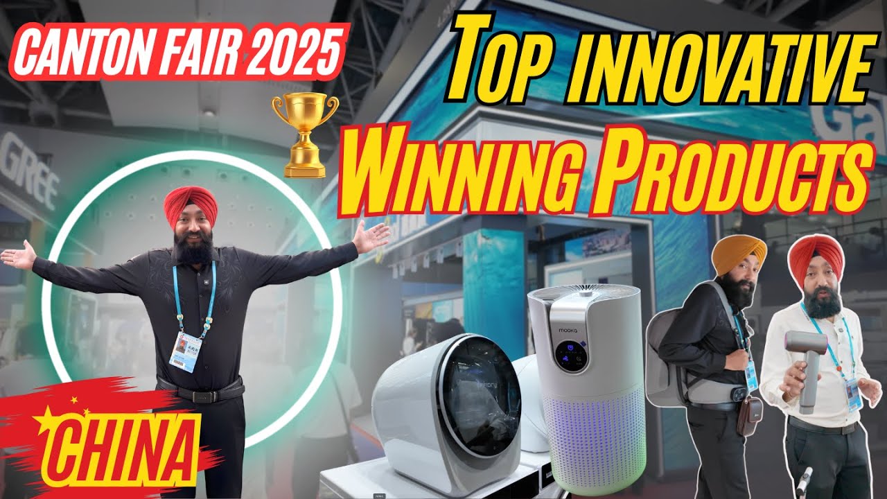 Top Award-Winning Products at Canton Fair 2025 🇨🇳 | Best New Business Ideas from China