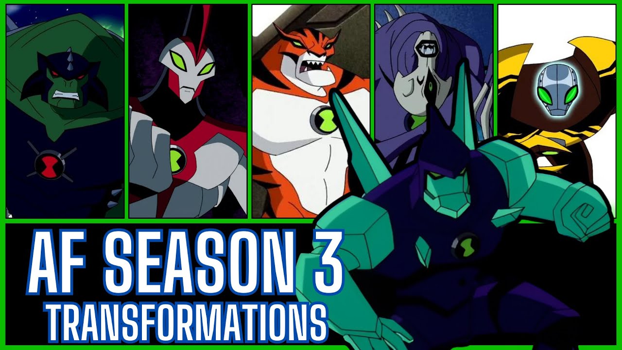 EVERY TRANSFORMATION from BEN 10 ALIEN FORCE Season 3