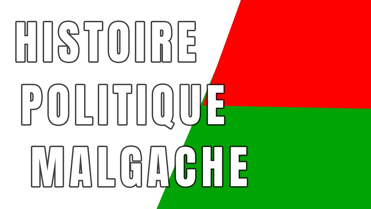 HISTOIRE POLITIQUE DE MADAGASCAR (j'ai essayé sah) | je ferais des efforts sur la miniature sah 🤣