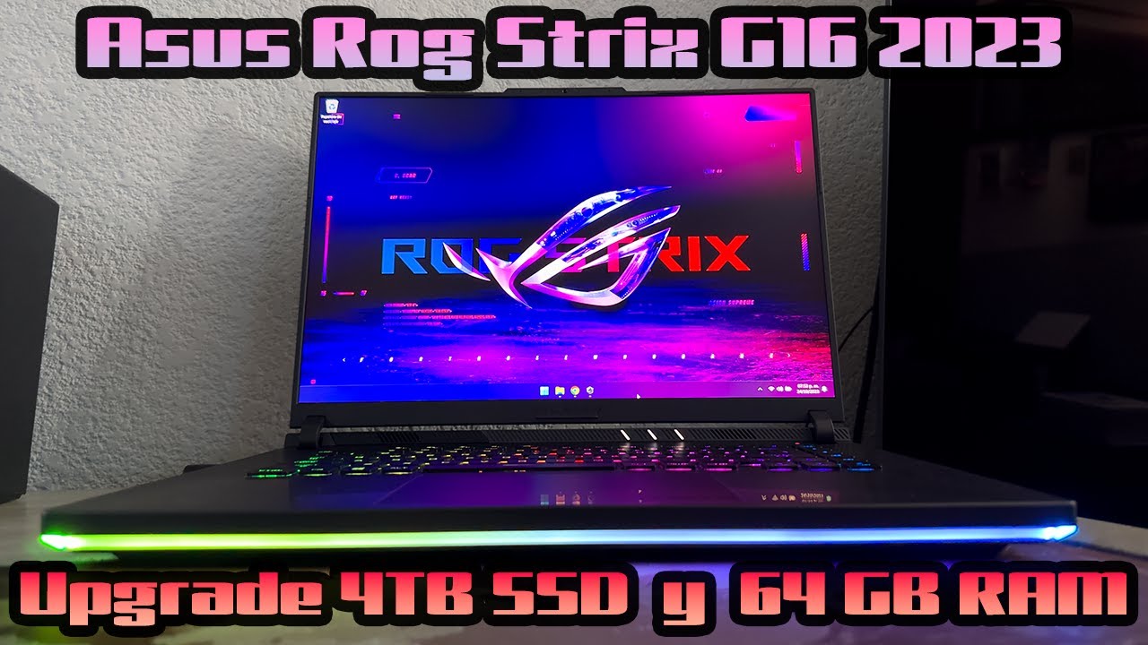 Actualizo la Asus Rog Strix G16 2023 a 4TB SSD (RAID 0) y 64GB en RAM | Core i9 13980HX G614JI-AS94