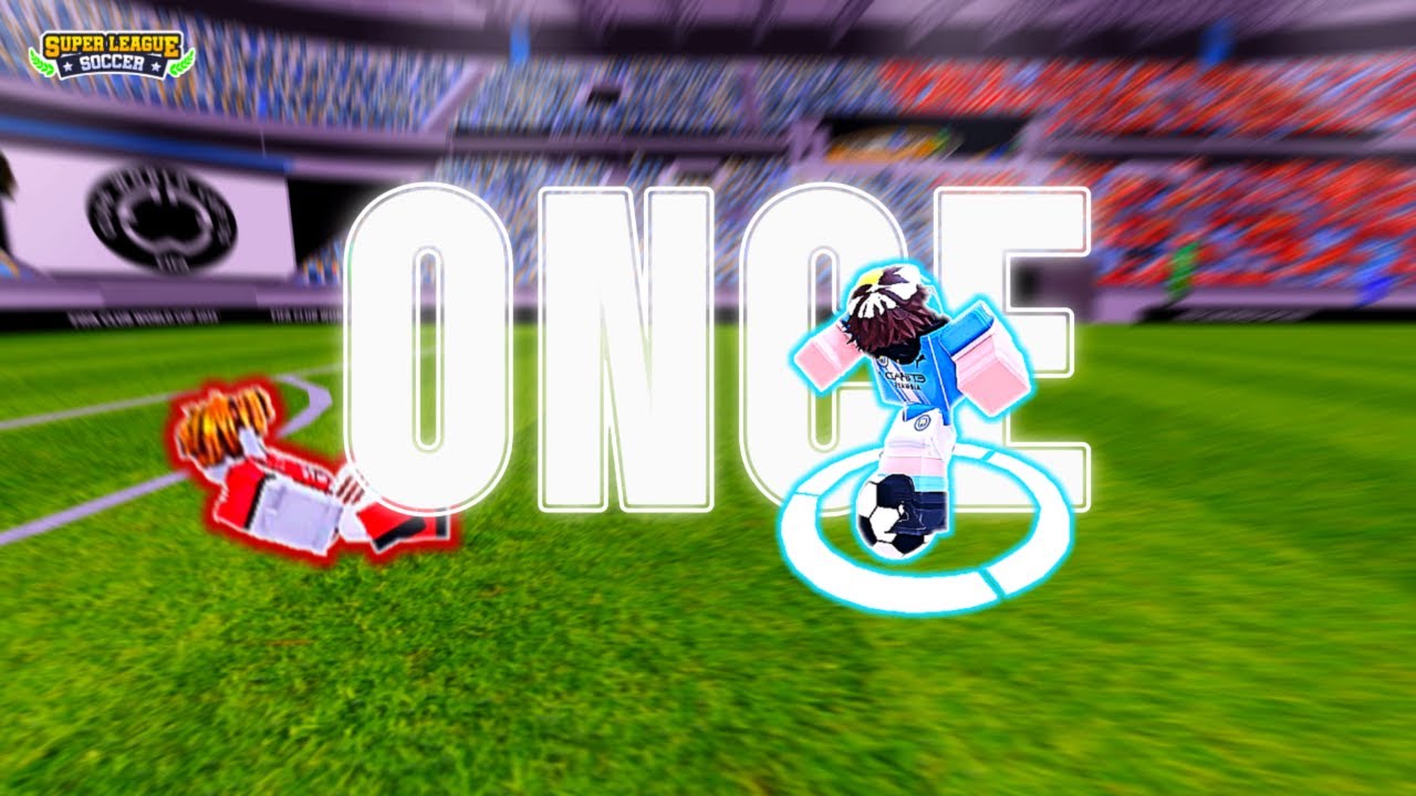「ONCE」  MONTAGE #11 | Super League Soccer