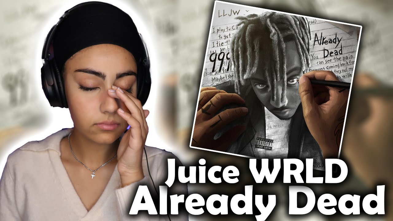 This BROKE Me! Juice WRLD - Already Dead [REACTION]