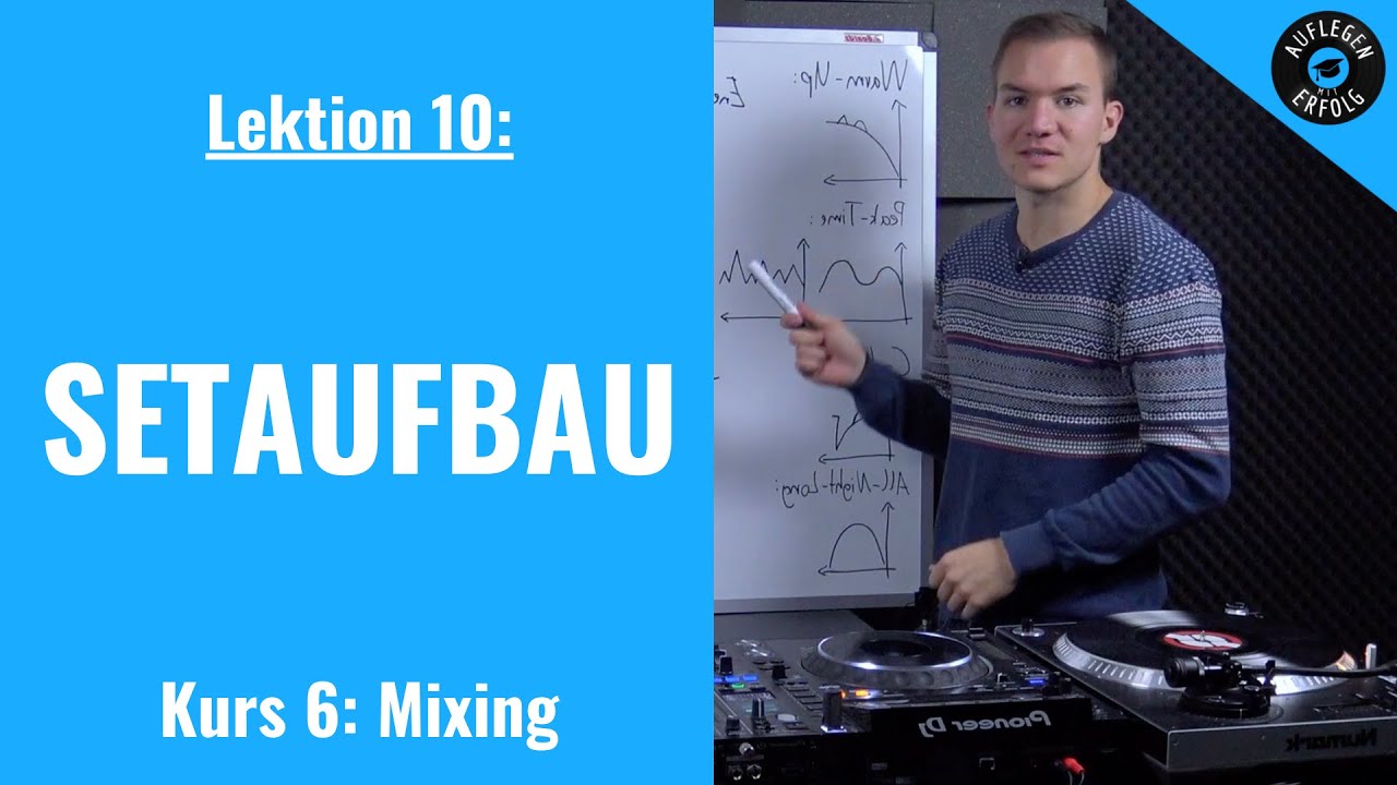 DJ-Setaufbau - ALLES was DU wissen musst | Lektion 6.10 - Setaufbau