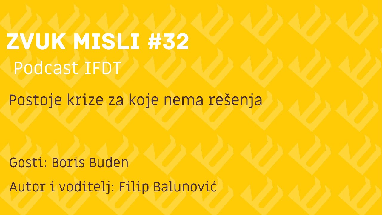 Zvuk Misli #32 - Boris Buden: Postoje krize za koje nema rešenja