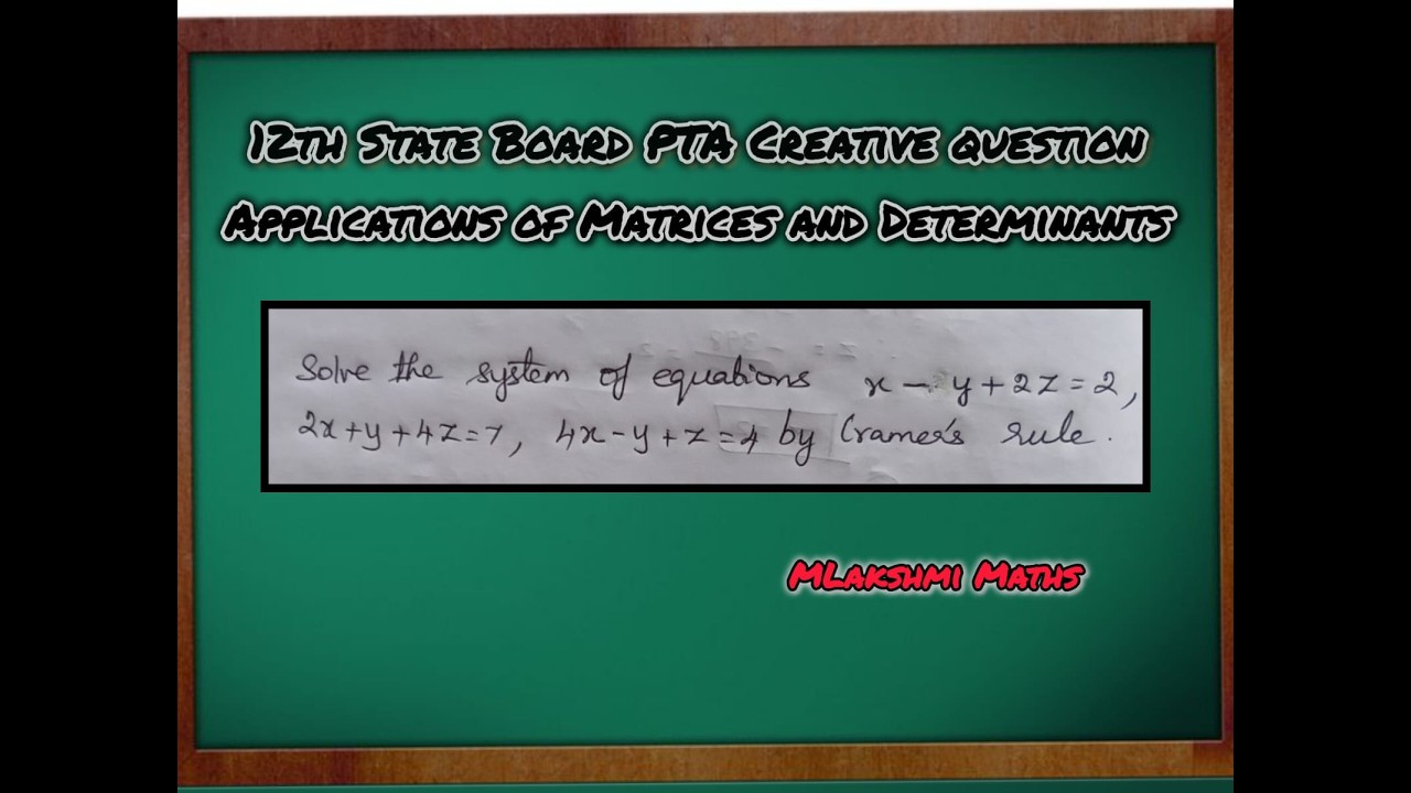 12th State Board Maths PTA Creative Applications of Matrices and Determinants