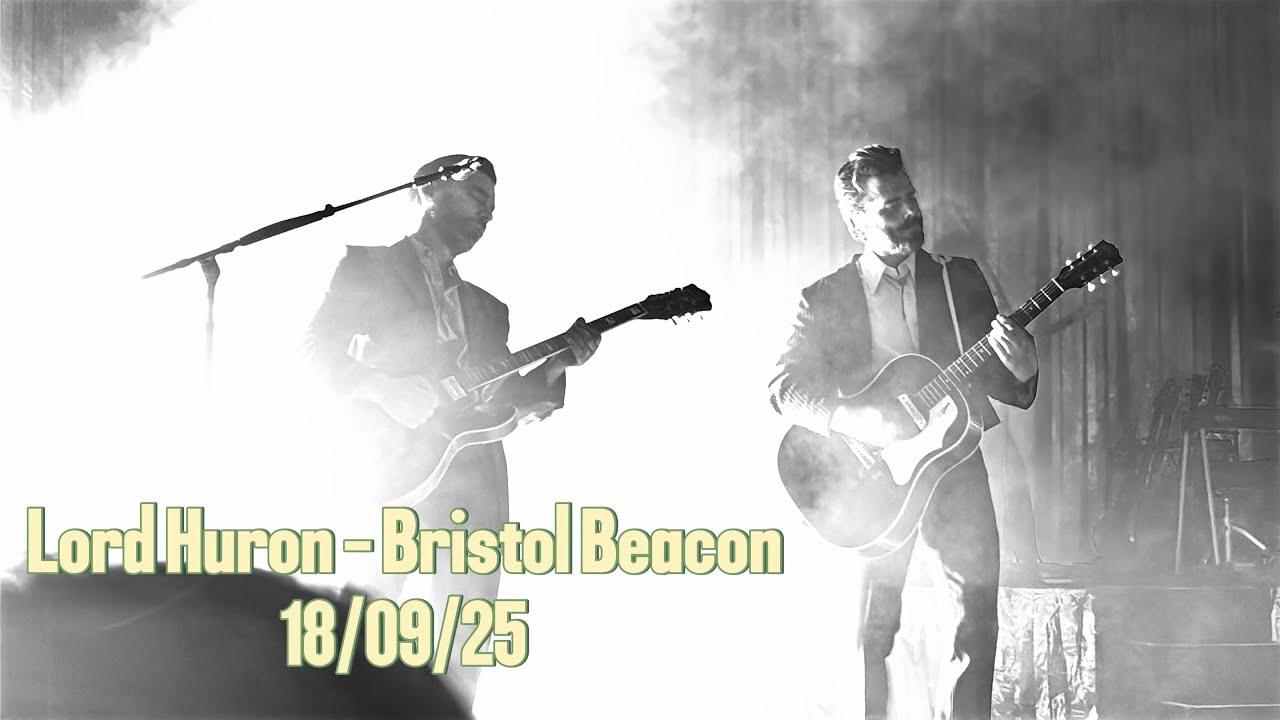 Lord Huron Full Show - Bristol Beacon, 18/09/25