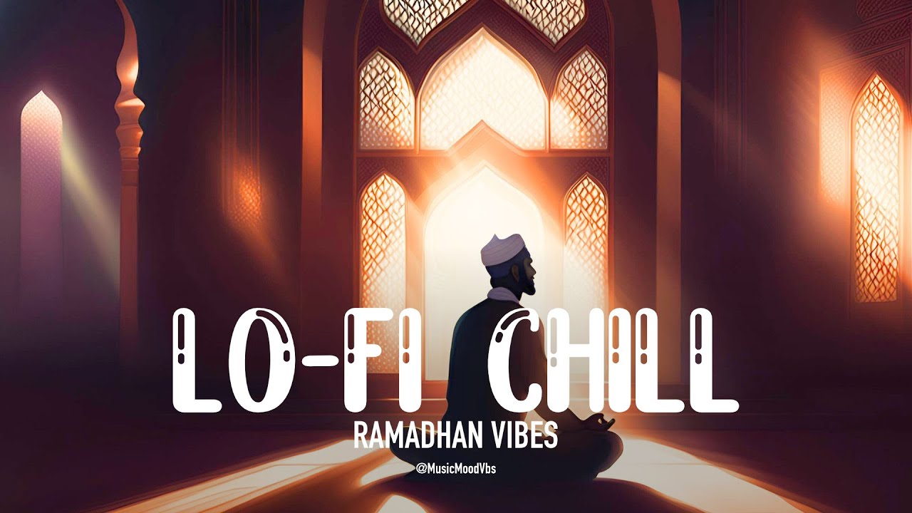 🕌 LoFi Ramadhan Sore Hari | Musik Santai Menjelang Berbuka
