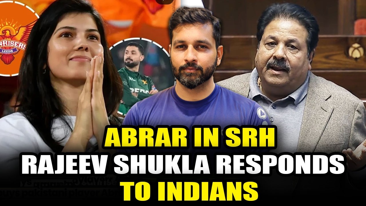 🔴Indian Fans React as Abrar Ahmed Linked With SRH | Rajeev Shukla Responds | Pakistan Cricket News