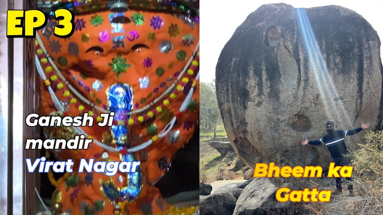 Ganesh Ji Temple - Virat Nagar | Bheem ka Gatta | Sariska | EP 3