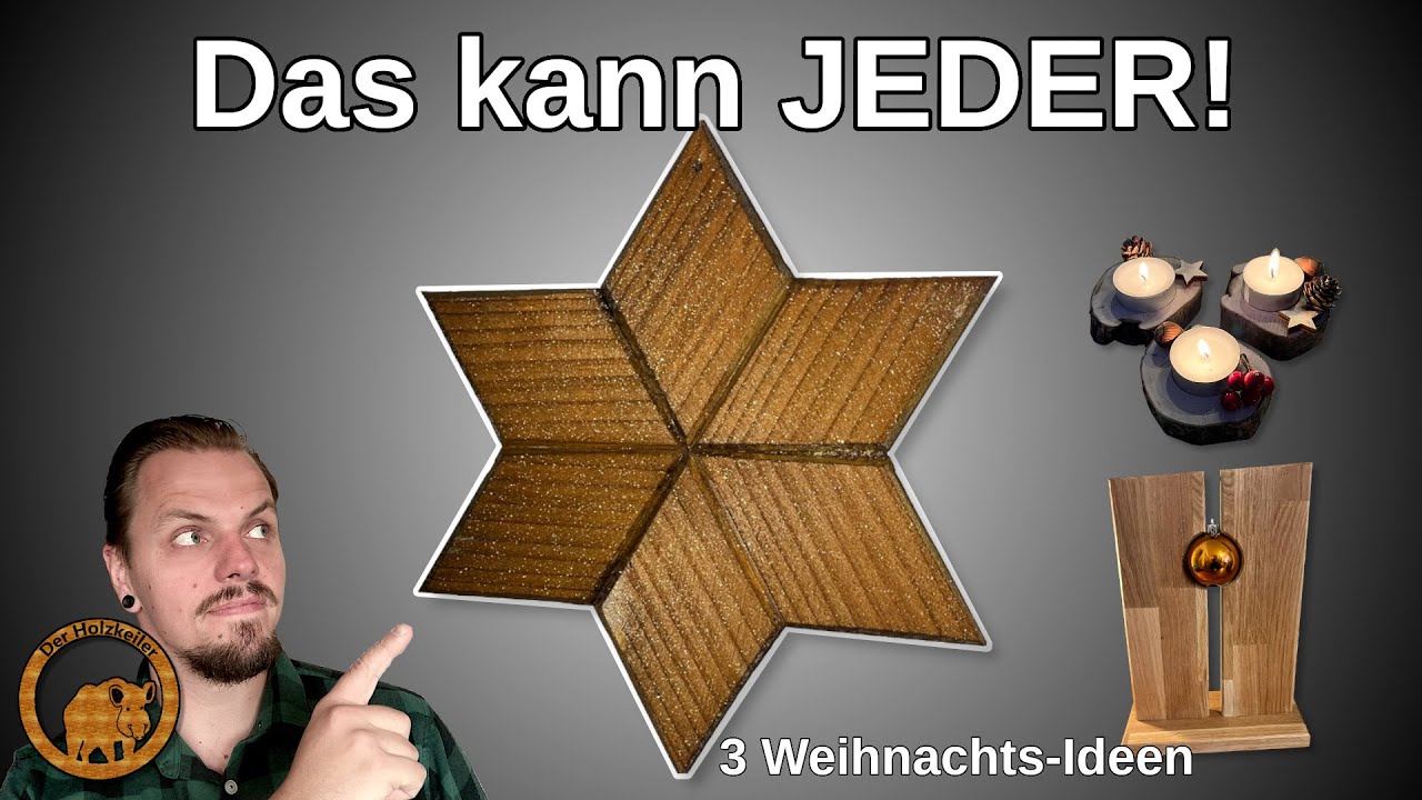Weihnachtsdeko aus Holz - 3 Ideen die JEDER kann!