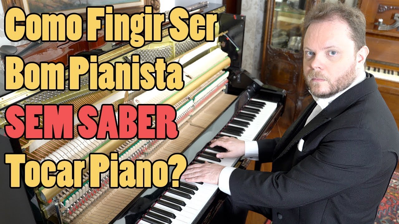 Como Fingir Ser Um Bom Pianista Sem Saber Tocar Piano?