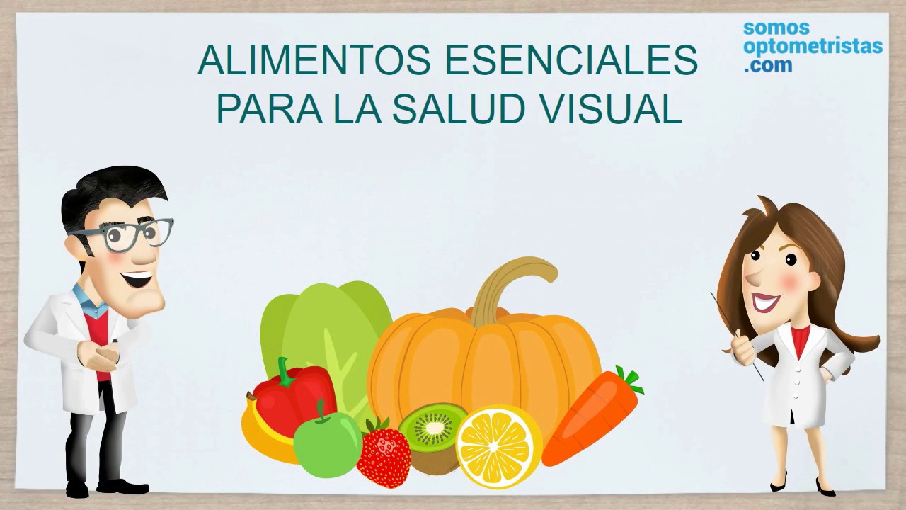 Alimentos esenciales para una adecuada salud visual