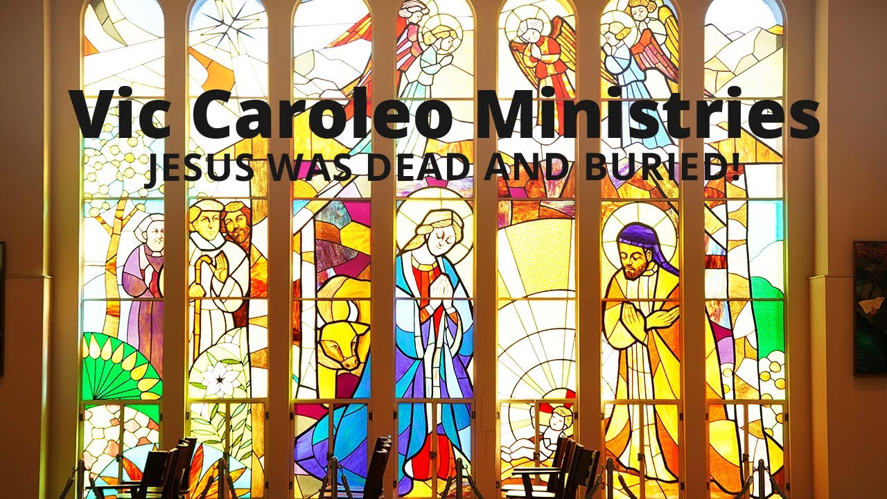 Jesus Was Dead And Buried!