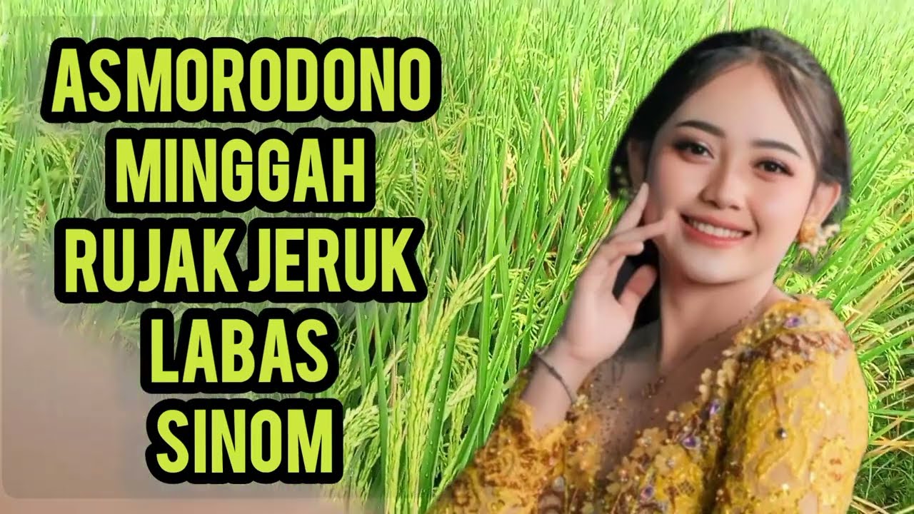 Asmorodono minggah rujak jeruk 