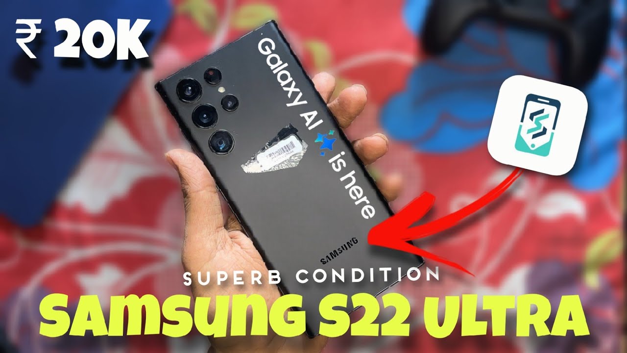 Samsung Galaxy S22 Ultra ₹20,410 in Grade D form Cashify Super sale Unboxing 2025